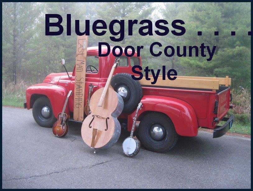 Official Site Last Man Standing Bluegrass Band Door County